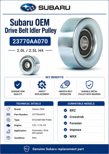 Subaru 23770AA070  Genuine  Drive Belt Idler Pulley