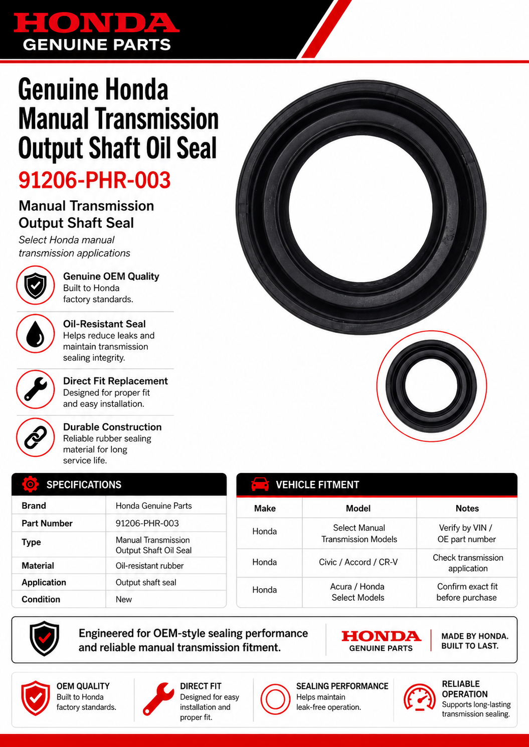 Honda 91206-PHR-003  Genuine  Manual Transmission Output Shaft Oil Seal