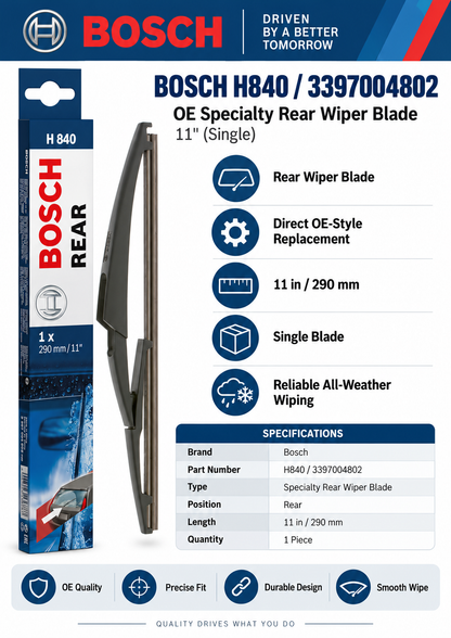 BOSCH H840 / 3397004802 OE Specialty Rear Wiper Blade — 11" (Single)