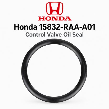 Honda 15832-RAA-A01 Genuine Control Valve Oil Seal