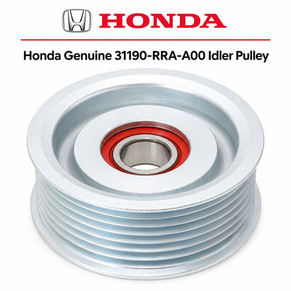 Honda Genuine  31190-RRA-A00 Idler Pulley