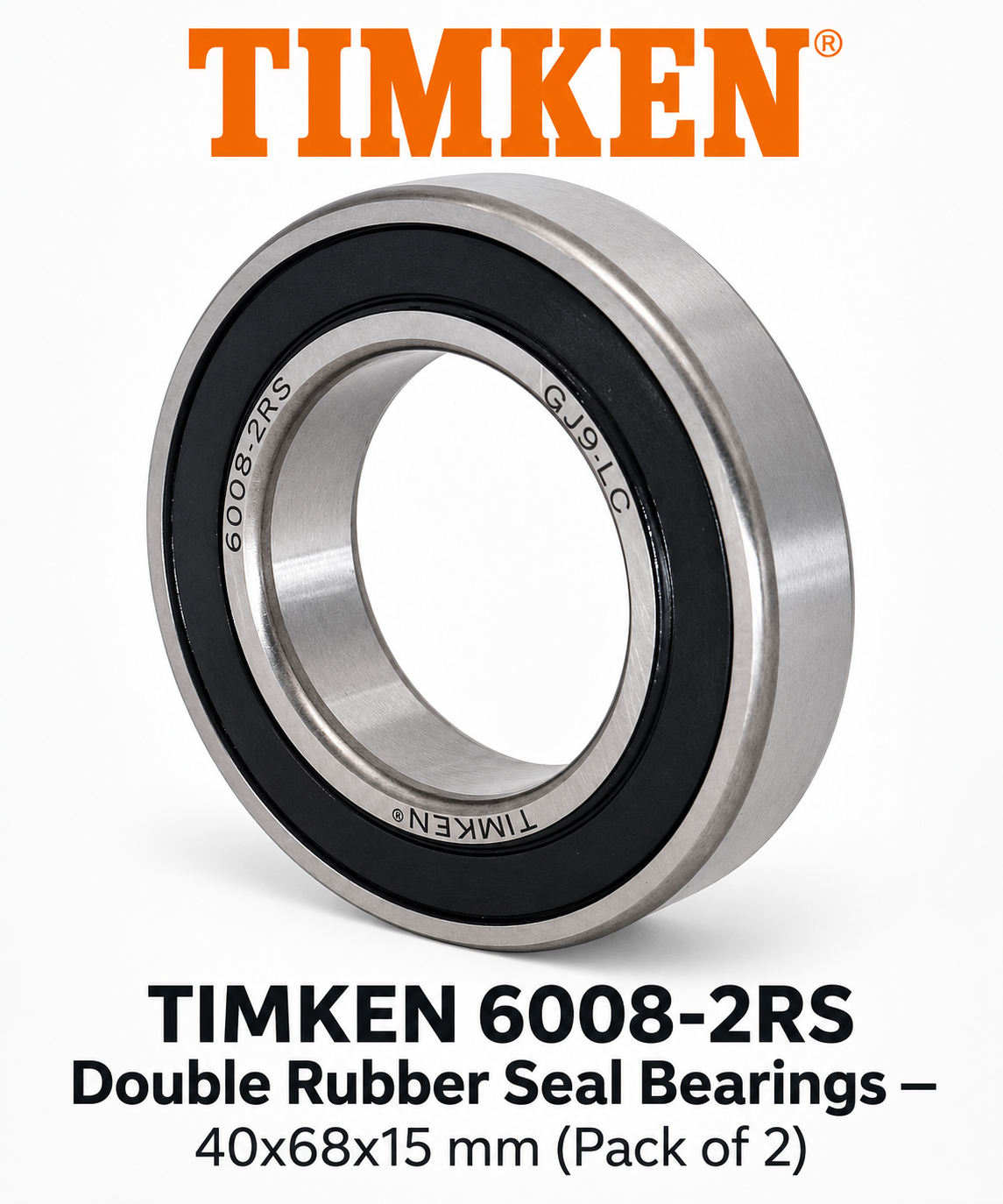 TIMKEN 6008-2RS Double Rubber Seal Bearings — 40x68x15 mm (Pack of 2)