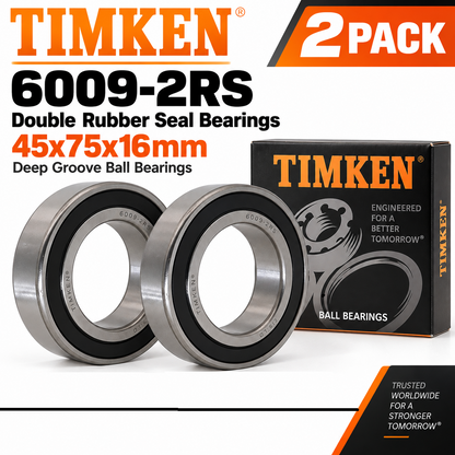 TIMKEN 6009-2RS Double Rubber Seal Bearings— 45x75x16mm (2PACK )