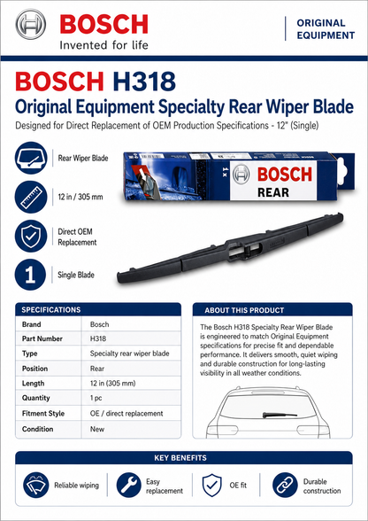BOSCH H318 Original Equipment Specialty Rear Wiper Blade— 12" (Single)