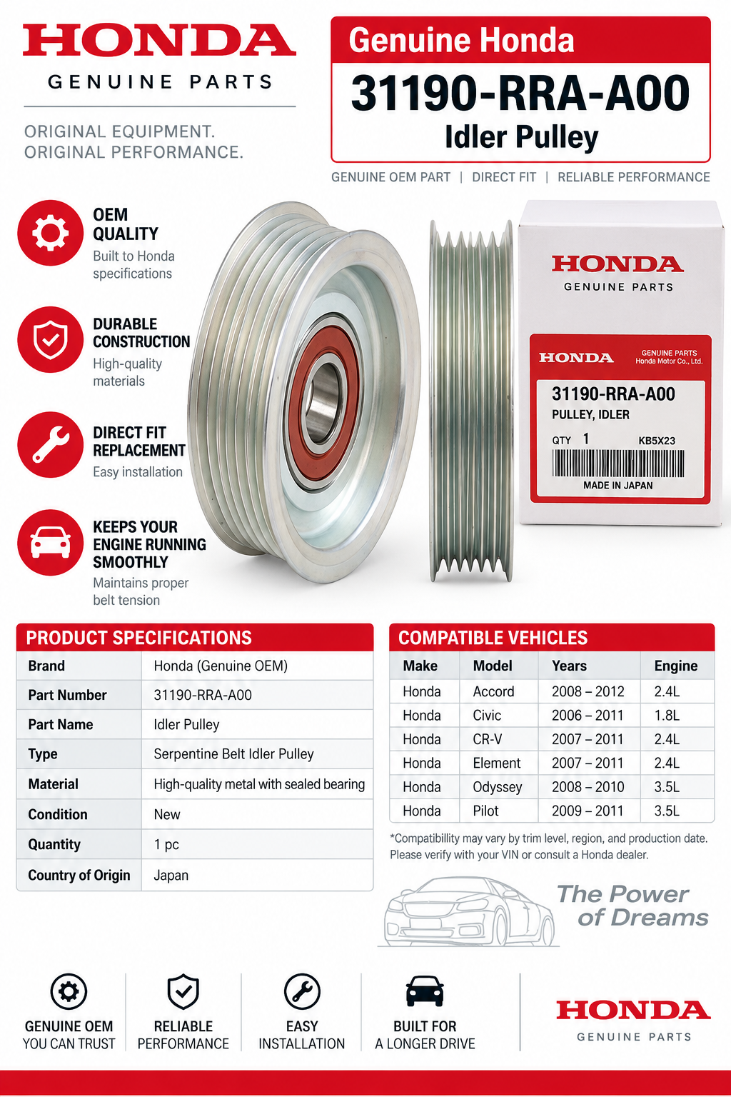 Honda Genuine  31190-RRA-A00 Idler Pulley