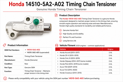 Honda 14510-5A2-A02 Genuine Timing Chain Tensioner