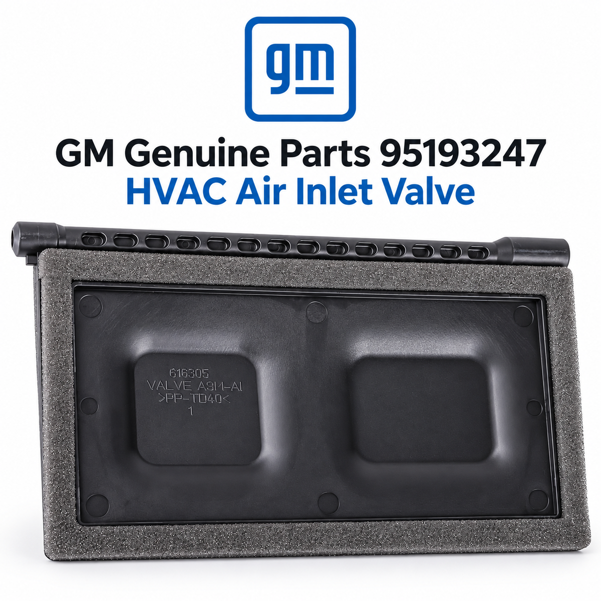 GM 95193247  Genuine  HVAC Air Inlet Valve